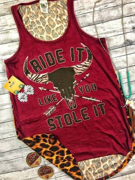 Ride It Like You Stole It Tank Top