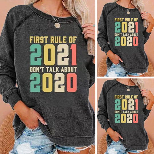 First Rule Of 2021 Don't Talk About 2020 Sweatshirt