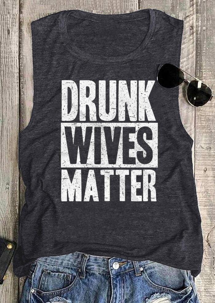 Drunk Wives Matter Women Tank Top