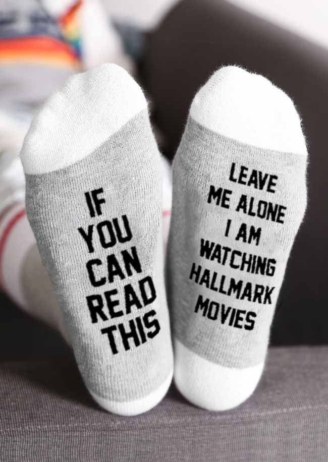 Leaving Me Alone I Am Watching Hallmark Movies Socks