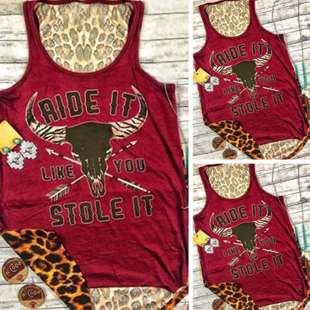 Ride It Like You Stole It Tank Top