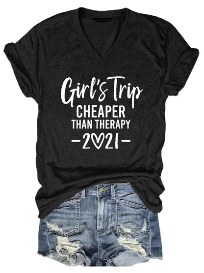 Girls Trip Cheaper Than Therapy Women's T-Shirt