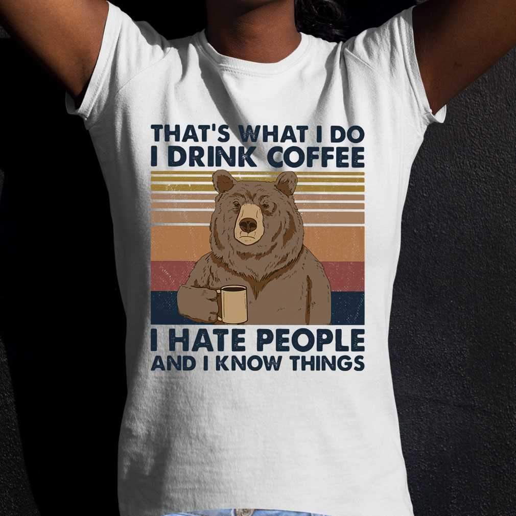 Men's T-Shirt That's What I Do I Drink Coffee Tee