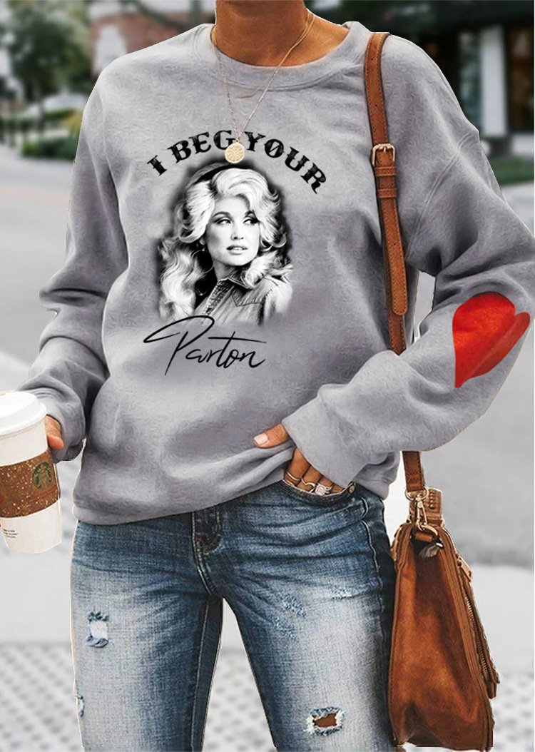 I Beg Your Dolly Parton Women's Sweatshirt