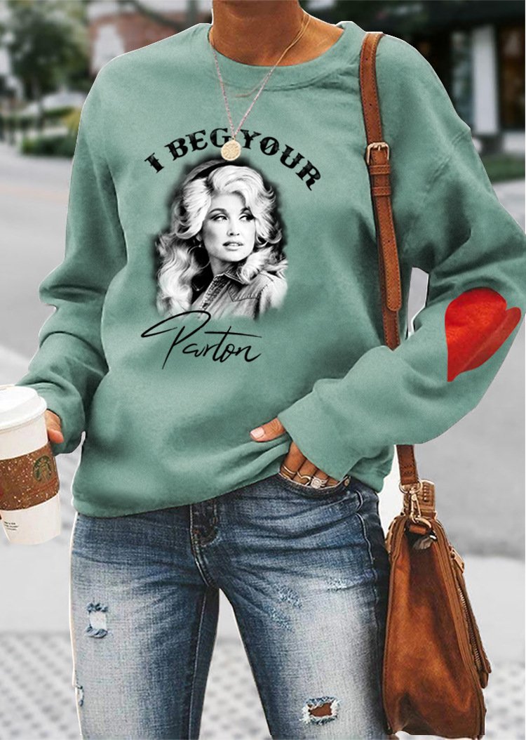 I Beg Your Dolly Parton Women's Sweatshirt