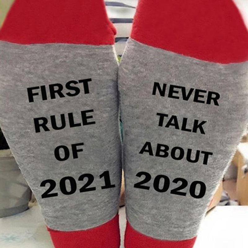 First Rule Of 2021 Never Talk About 2020 Socks