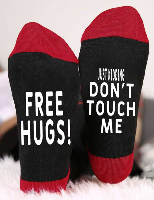 Free Hugs Just Kidding Don't Touch Me Socks