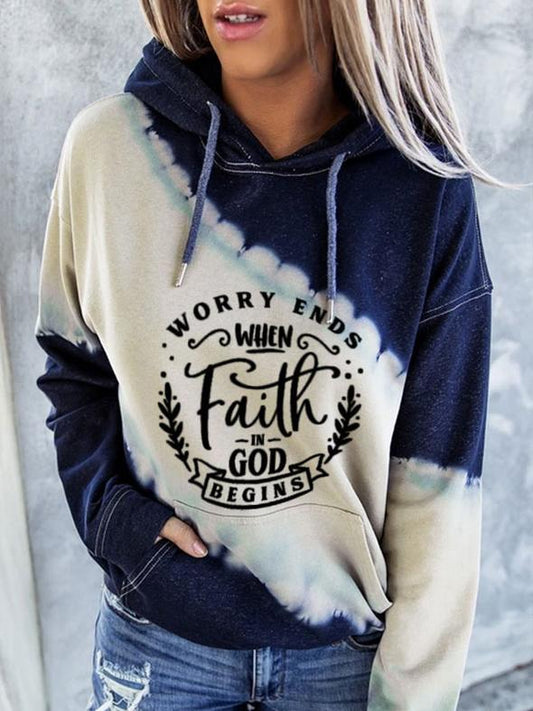 Worry Ends When Faith In God Begins Sweatshirt