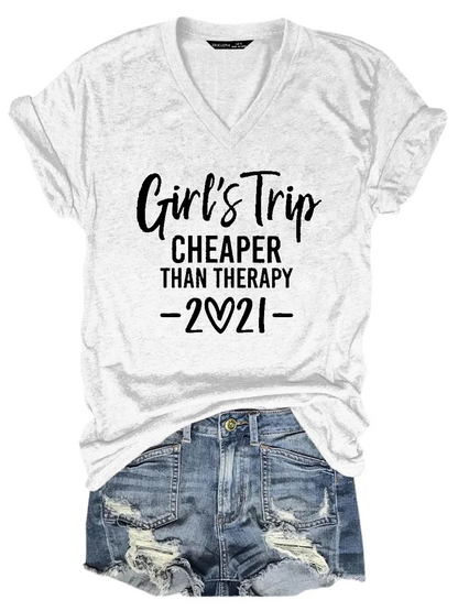 Girls Trip Cheaper Than Therapy Women's T-Shirt