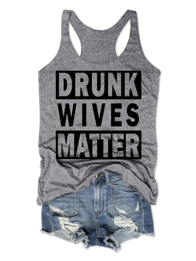 Drunk Wives Matter Women Tank Top