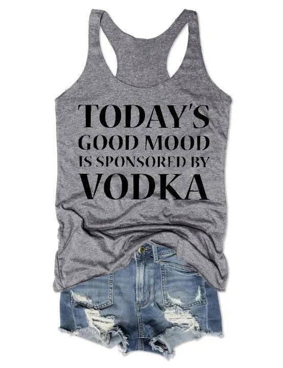 Today's Good Mood Is Sponsored Tank Top