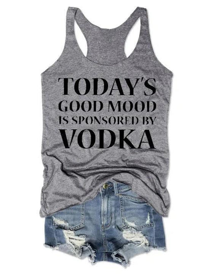 Today's Good Mood Is Sponsored Tank Top