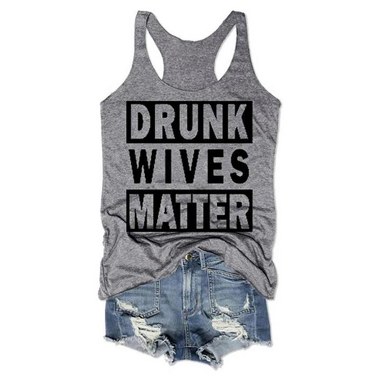 Drunk Wives Matter Women Tank Top